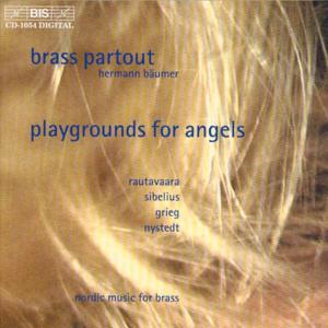 Cover for Rautavaara / Sibelius / Grieg / Nystedt · Playgrounds for Angels - Nordic Music for Brass (CD) (2000)