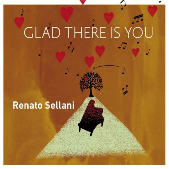 Cover for Renato Sellani · Glad There Is You (CD) (2014)