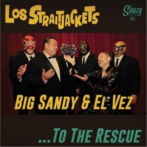 Cover for Los Straitjackets · To The Rescue (7&quot;) (2017)
