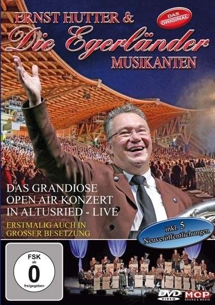 Cover for Hutter, Ernst &amp; Die Egerlander Musikanten · Das Grandiose Open Air Konzert In Altrusried (DVD) (2013)