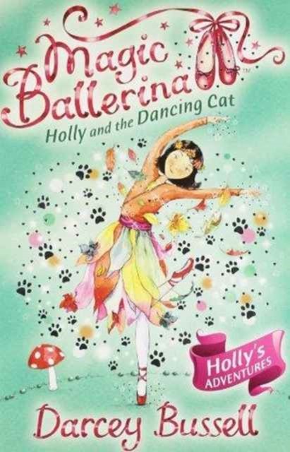 Cover for CBE Darcey Bussell · Holly and the Dancing Cat - Magic Ballerina (Taschenbuch) (2000)