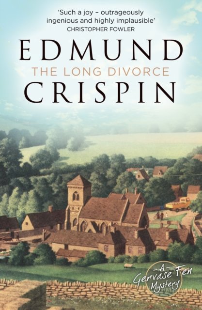 Cover for Edmund Crispin · The Long Divorce - A Gervase Fen Mystery (Paperback Book) (2023)