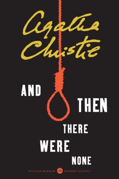 Cover for Agatha Christie · And then There Were None: 75th Anniversary Edition (Agatha Christie Mysteries Collection) (Paperback Book) [Anv edition] (2014)
