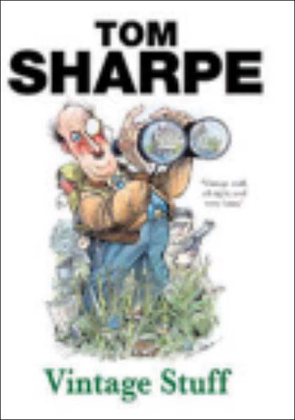 Cover for Tom Sharpe · Vintage Stuff (Pocketbok) (2002)