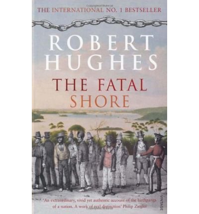 Cover for Robert Hughes · The Fatal Shore (Paperback Bog) (2003)