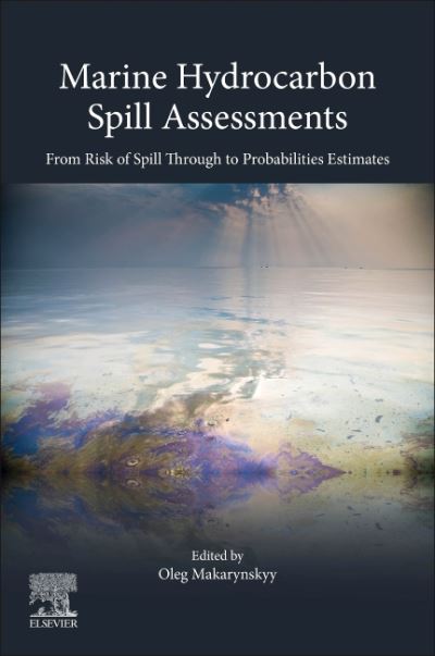 Cover for Marine Hydrocarbon Spill Assessments: From Baseline Information through to Decision Support Tools (Paperback Book) (2021)