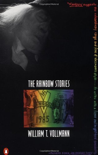 Cover for William T. Vollmann · The Rainbow Stories (Contemporary American Fiction) (Paperback Bog) [Reprint edition] (1992)