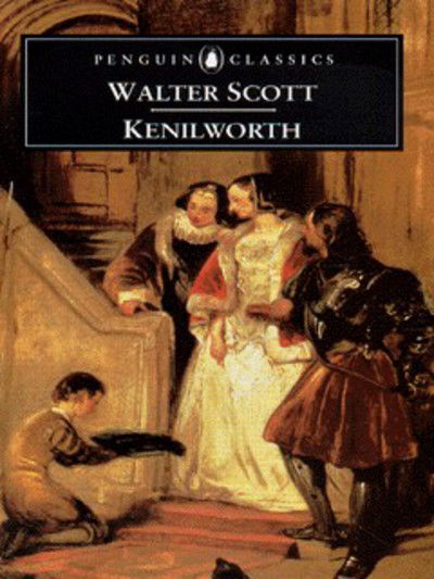 Kenilworth - Walter Scott - Books - Penguin Books Ltd - 9780140436549 - January 28, 1999