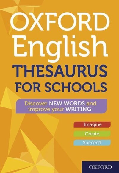 Cover for Oxford Dictionaries · Oxford English Thesaurus for Schools (Innbunden bok) [6 Revised edition] (2021)