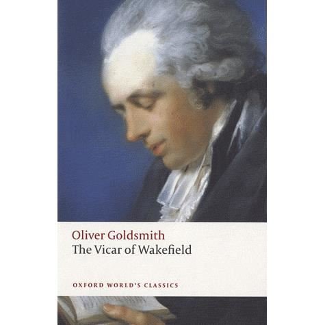 The Vicar of Wakefield - Oxford World's Classics - Oliver Goldsmith - Bøker - Oxford University Press - 9780199537549 - 9. oktober 2008