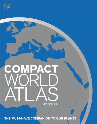 Cover for Dk · Compact World Atlas: The Must-Have Companion to Our Planet - DK Reference Atlases (Paperback Bog) (2023)