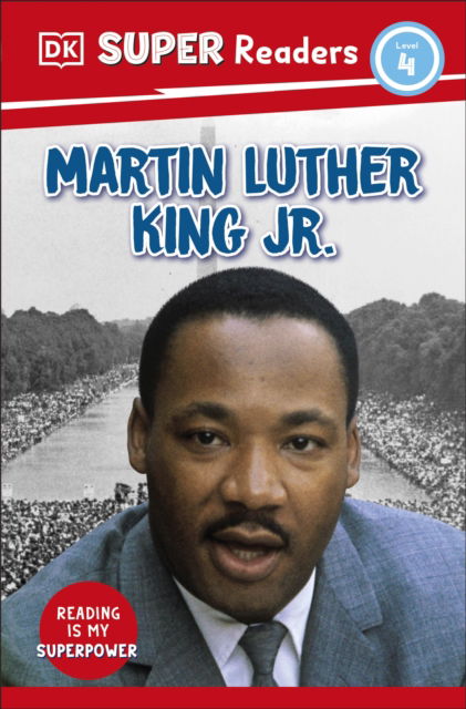 Cover for Dk · DK Super Readers Level 4  Martin Luther King, Jr - DK Super Readers (Paperback Book) (2025)