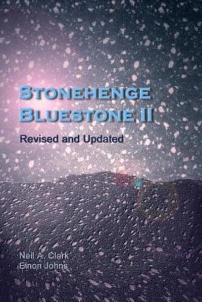 Cover for Neil A Clark · Stonehenge Bluestone II (Paperback Book) (2018)