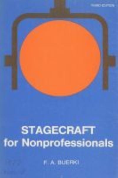 Cover for Frederick Buerki · Stagecraft for Nonprofessionals (Taschenbuch) [4 Revised edition] (1983)