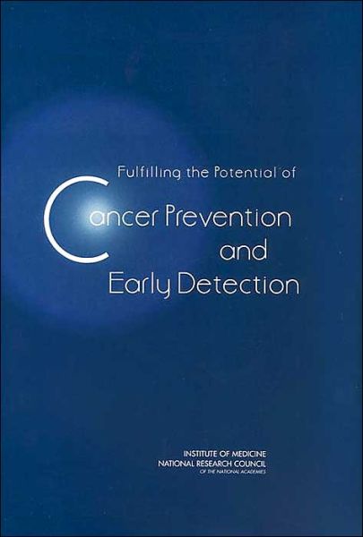 Cover for National Research Council · Fulfilling the Potential of Cancer Prevention and Early Detection (Hardcover Book) (2003)