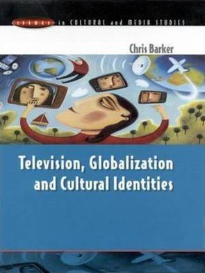 Cover for Chris Barker · Television, Globalization and Cultural Identities (Paperback Book) [UK edition] (1999)