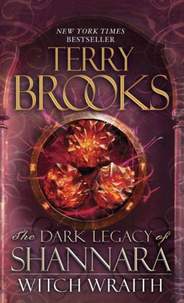 Cover for Terry Brooks · Witch Wraith: The Dark Legacy of Shannara - The Dark Legacy of Shannara (Paperback Bog) (2013)