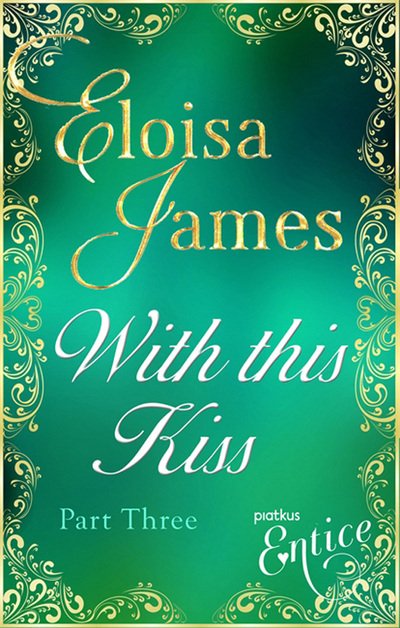 Cover for Eloisa James · With This Kiss Part Three (Paperback Book) (2024)