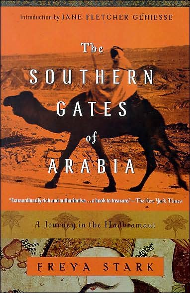 Cover for Freya Stark · The Southern Gates of Arabia: A Journey in the Hadhramaut (Paperback Book) [New edition] (2001)