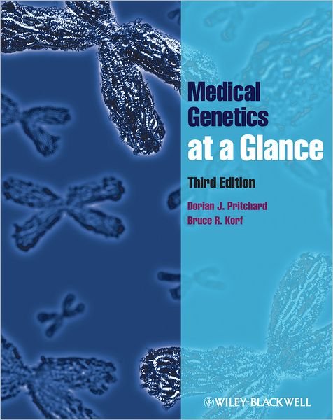Cover for Pritchard, Dorian J. (University Of Newcastle Upon Tyne) · Medical Genetics at a Glance - At a Glance (Pocketbok) (2013)