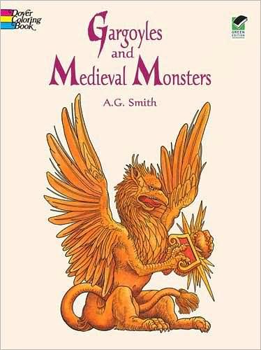 Gargoyles and Medieval Monsters Coloring Book - Dover Coloring Books - A. G. Smith - Livros - Dover Publications Inc. - 9780486400549 - 1 de fevereiro de 2000