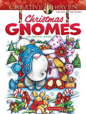 Creative Haven Christmas Gnomes Coloring Book - Creative Haven - Teresa Goodridge - Livros - Dover Publications Inc. - 9780486851549 - 27 de outubro de 2023