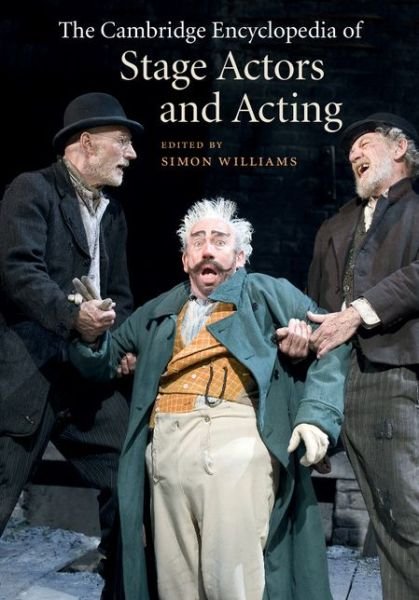 Cover for Simon Williams · The Cambridge Encyclopedia of Stage Actors and Acting (Hardcover bog) (2015)