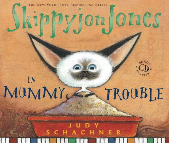 Cover for Judy Schachner · Skippyjon Jones in Mummy Trouble - Skippyjon Jones (Hardcover Book) [Rei / Com edition] (2006)