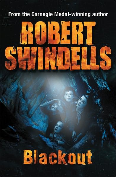 Blackout - Robert Swindells - Kirjat - Penguin Random House Children's UK - 9780552561549 - torstai 6. tammikuuta 2011