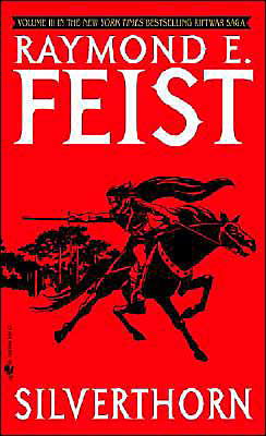 Cover for Raymond E. Feist · Silverthorn - Riftwar Cycle: The Riftwar Saga (Pocketbok) (1993)