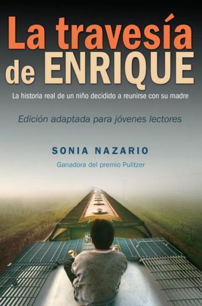 Cover for Sonia Nazario · La Travesia de Enrique (Paperback Book) (2015)