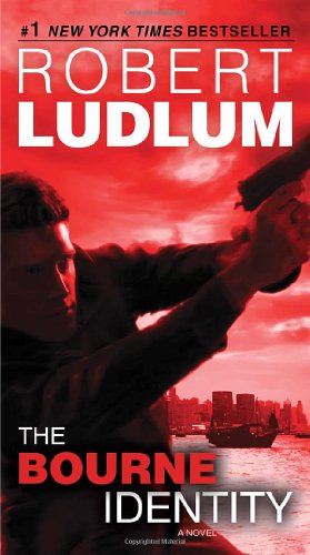 Cover for Robert Ludlum · The Bourne Identity: Jason Bourne Book #1 (Paperback Book) (2010)