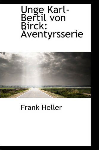 Cover for Frank Heller · Unge Karl-bertil Von Birck: Äventyrsserie (Paperback Book) (2008)