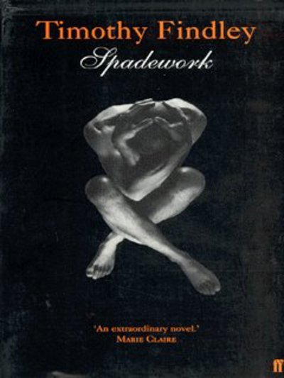 Cover for Timothy Findley · Spadework (Paperback Bog) [Main edition] (2003)