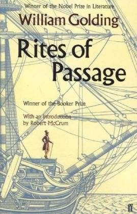 Cover for William Golding · Rites of Passage: With an introduction by Robert McCrum (Paperback Book) [Main edition] (2013)
