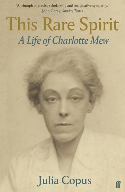 Cover for Julia Copus · This Rare Spirit: A Life of Charlotte Mew (Pocketbok) [Main edition] (2022)