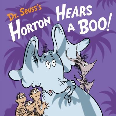 Cover for Wade Bradford · Dr. Seuss's Horton Hears a Boo! (Buch) (2023)