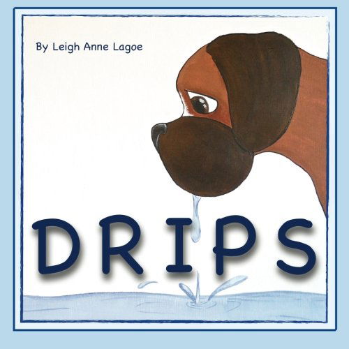 Cover for Leigh Anne Lagoe · Drips (Paperback Book) (2012)