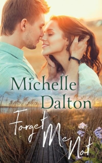 Cover for Michelle Dalton · Forget Me Not - Lost &amp; Found (Paperback Book) (2020)