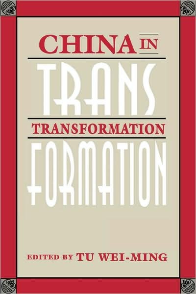 Cover for Tu Weiming · China in Transformation (Paperback Book) (1994)