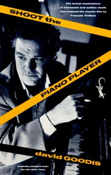 Cover for David Goodis · Shoot the Piano Player (Pocketbok) (1990)