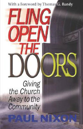 Cover for Paul Nixon · Fling Open the Doors: Giving the Church Away to the Community (Paperback Book) (2002)