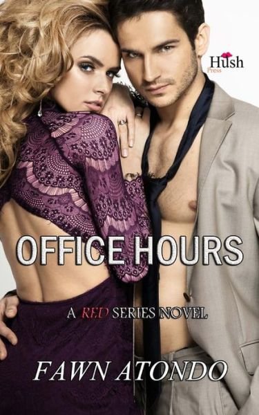 Cover for Fawn Atondo · Office Hours (Red Series) (Volume 1) (Paperback Book) [One edition] (2014)