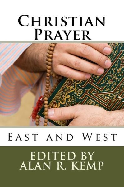 Cover for Alan R Kemp · Christian Prayer (Paperback Book) (2017)