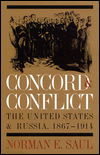 Concord and Conflict: United States and Russia, 1867-1914 - Norman E. Saul - Książki - University Press of Kansas - 9780700607549 - 16 lutego 1996