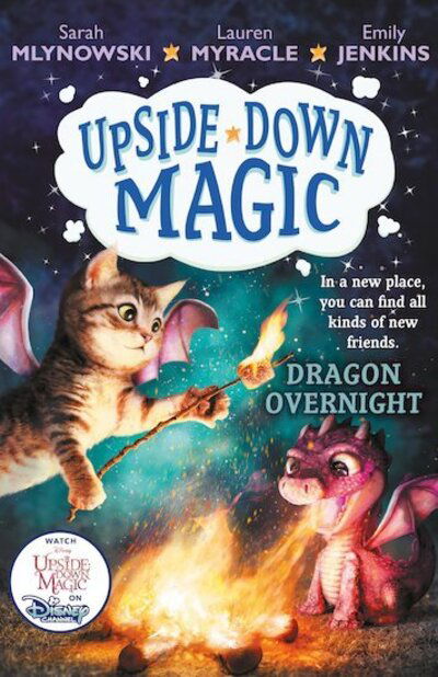 UPSIDE DOWN MAGIC 4: Dragon Overnight - Upside Down Magic - Sarah Mlynowski - Books - Scholastic - 9780702306549 - July 2, 2020