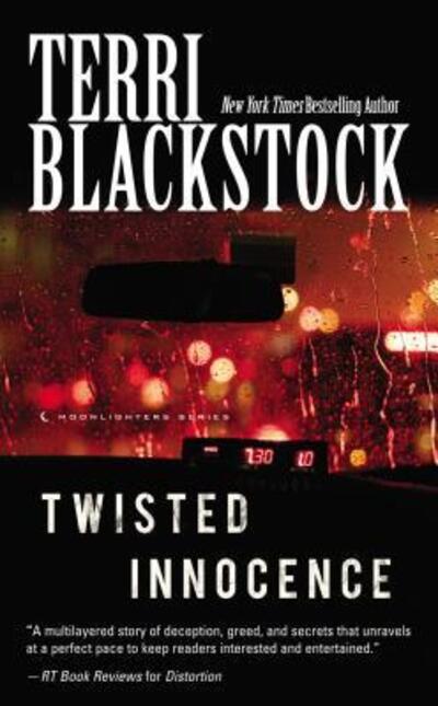 Cover for Terri Blackstock · Twisted Innocence - Moonlighters Series (Paperback Book) (2016)