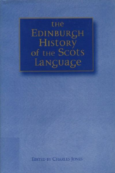 Cover for Charles Jones · The Edinburgh History of the Scots Language (Hardcover Book) (1997)