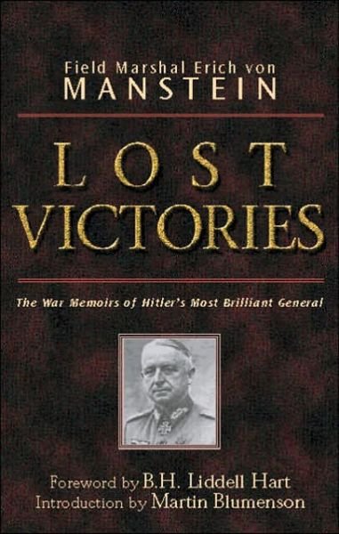 Cover for Erich Manstein · Lost Victories: The War Memoirs of Hilter's Most Brilliant General - Zenith Military Classics (Taschenbuch) (2004)