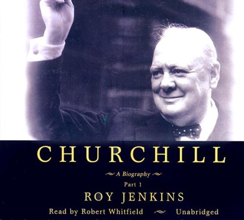 Cover for Roy Jenkins · Churchill: a Biography (Part 1 of 2) (Library Edition) (Hörbuch (CD)) [Library, Unabridged edition] (2007)